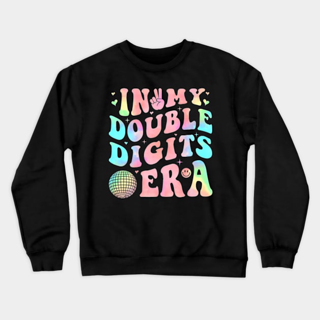 In My Double Digits Era Crewneck Sweatshirt by sindanke